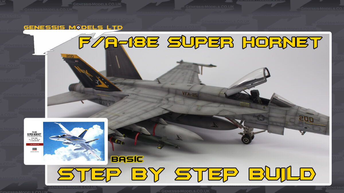 Hasegawa : F/A-18E Super Hornet : 1/48 Scale Model : Basic Step By