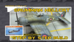 Eduard : Grumman Hellcat Mk.I / Mk.II : 1/48 Scale Model : Intermediate Step By Step Video Build