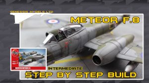 Airfix : Gloster Meteor F.8 : 1/48 Scale Model : Intermediate Step By Step Video Build