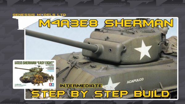 Tamiya : M4A3E8 Sherman : 1/35 Scale Model : Intermediate Step By Step Video Build
