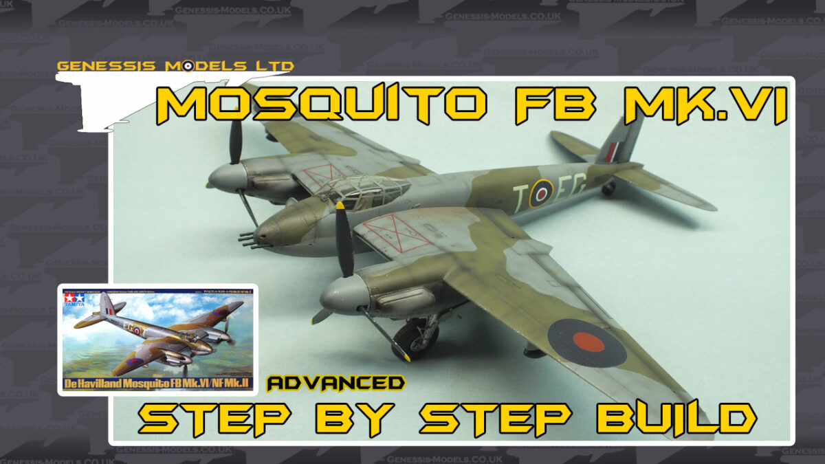 Tamiya : Mosquito FB Mk.VI : 1/48 Scale Model : Advanced
